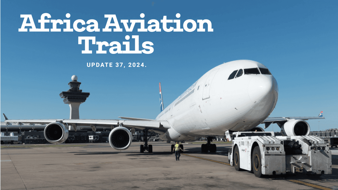 Africa Weekly Aviation Trails: Week 37, 2024 Highlights.