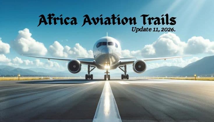 Africa Aviation Trails: Week 11, 2026