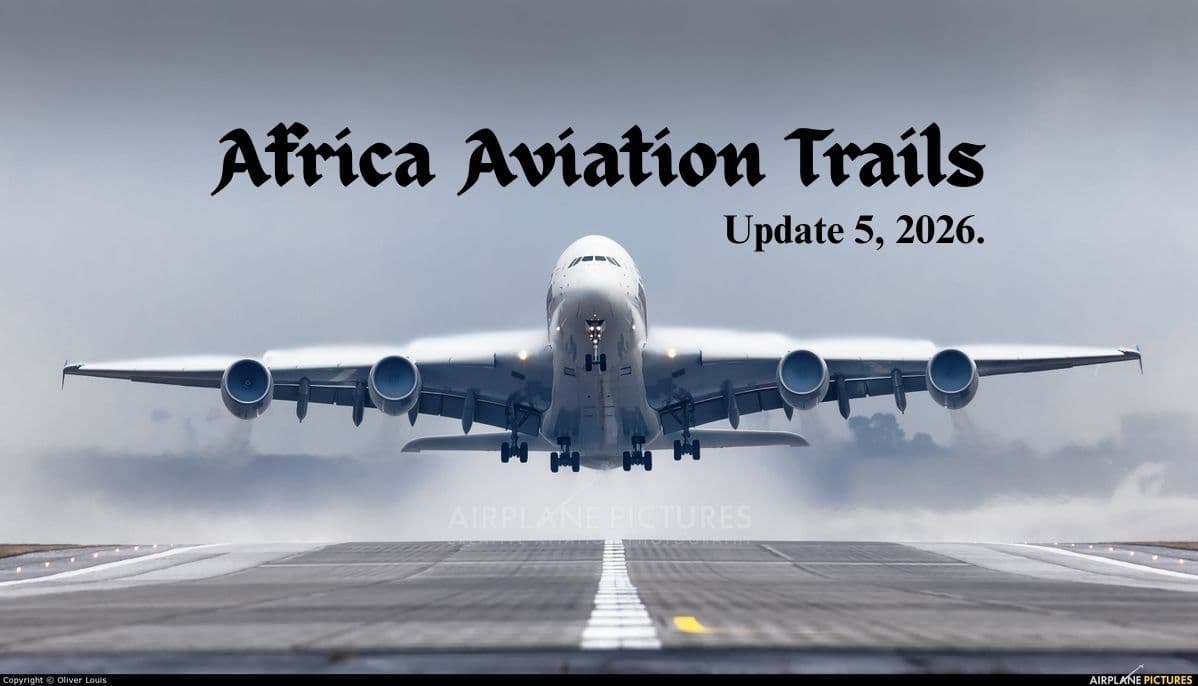 Africa Aviation Trails: Week 5, 2026
