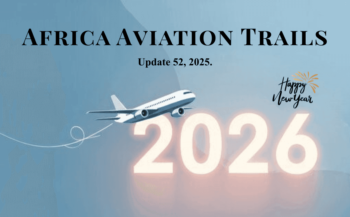 Africa Weekly Aviation Trails: Week 52, 2025.