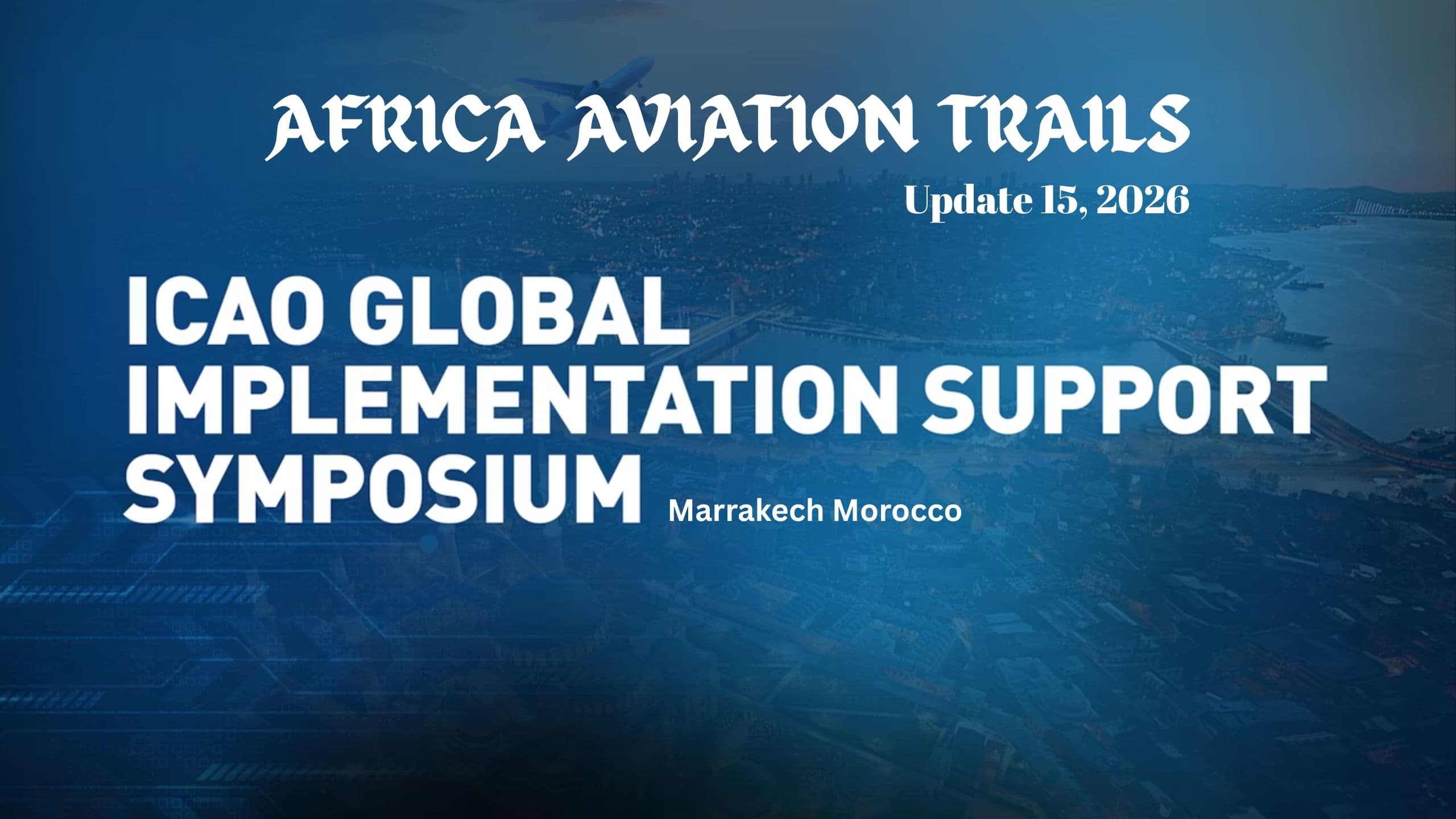 Africa Aviation Trails: Week 15, 2026